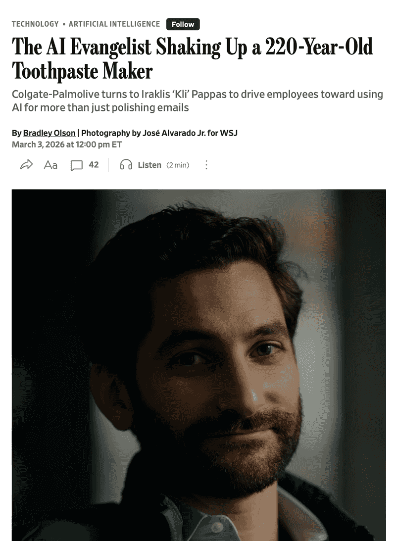WSJ Article: The Evangelist Teaching a 220-Year-Old Toothpaste Maker to Embrace AI